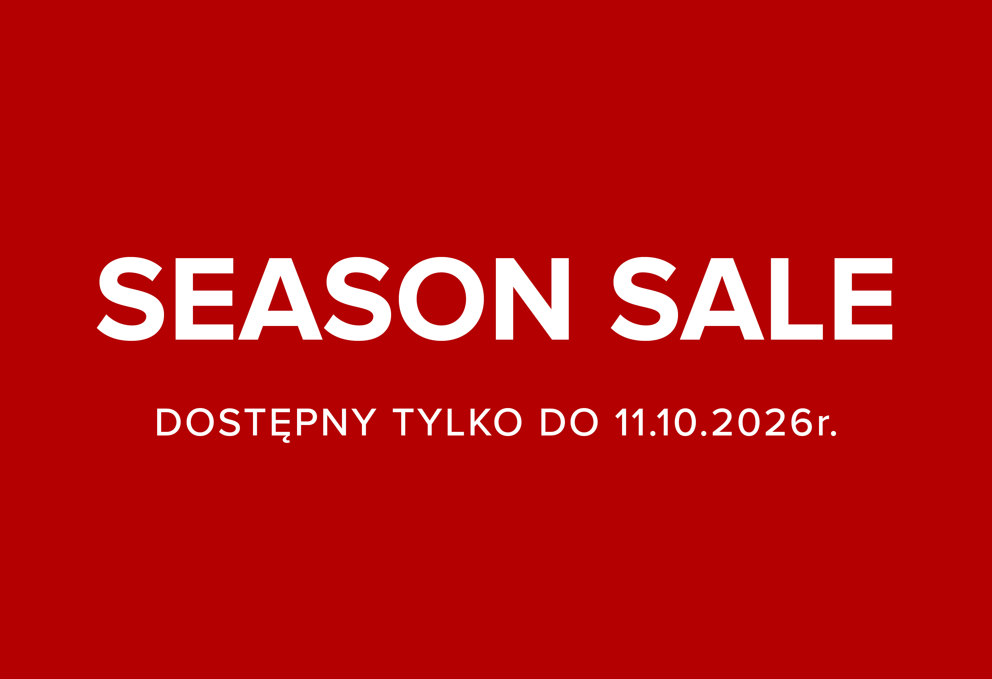 Czerwony baner z napisem „SEASON SALE” i informacją o wyprzedaży dostępnej do 11 października 2026 r.